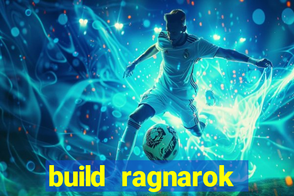 build ragnarok history reborn shadow